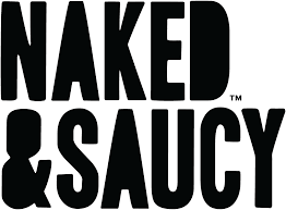 Naked and Saucy