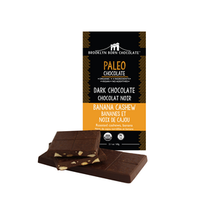 BROOKLYN BORN CHOCOLATE    Organic Paleo Choccolate Bars    BROOKLYN BORN CHOCOLATE    Organic Paleo Choccolate Bars    Org Dark Choc Banana Cashew 60g*12
