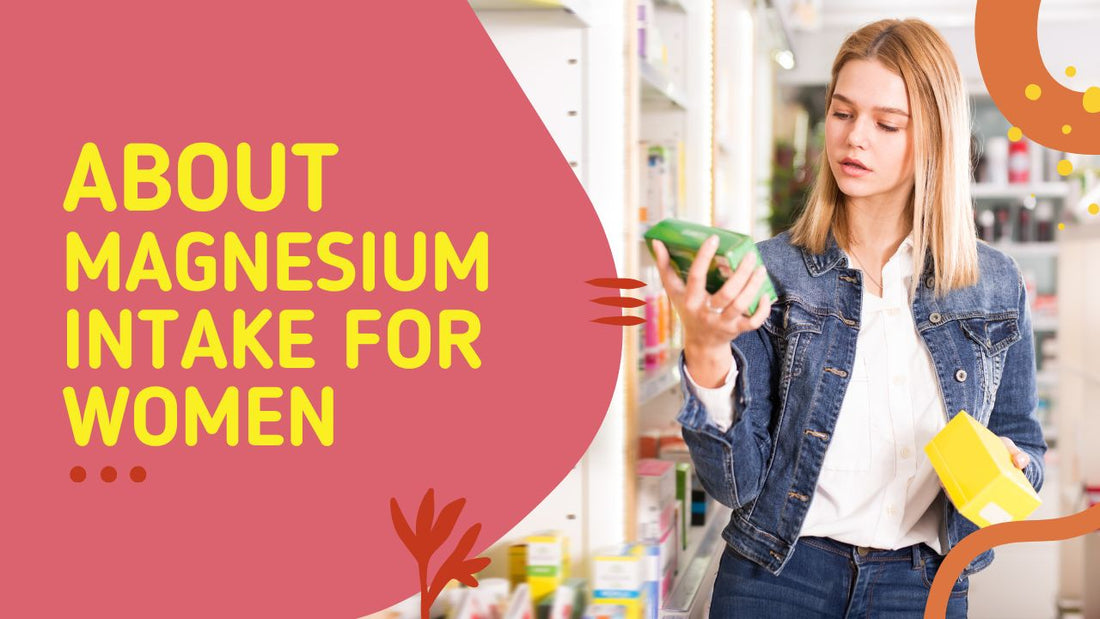 Magnesium for Women: How Much Is Too Much?