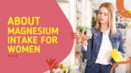 Magnesium for Women: How Much Is Too Much?